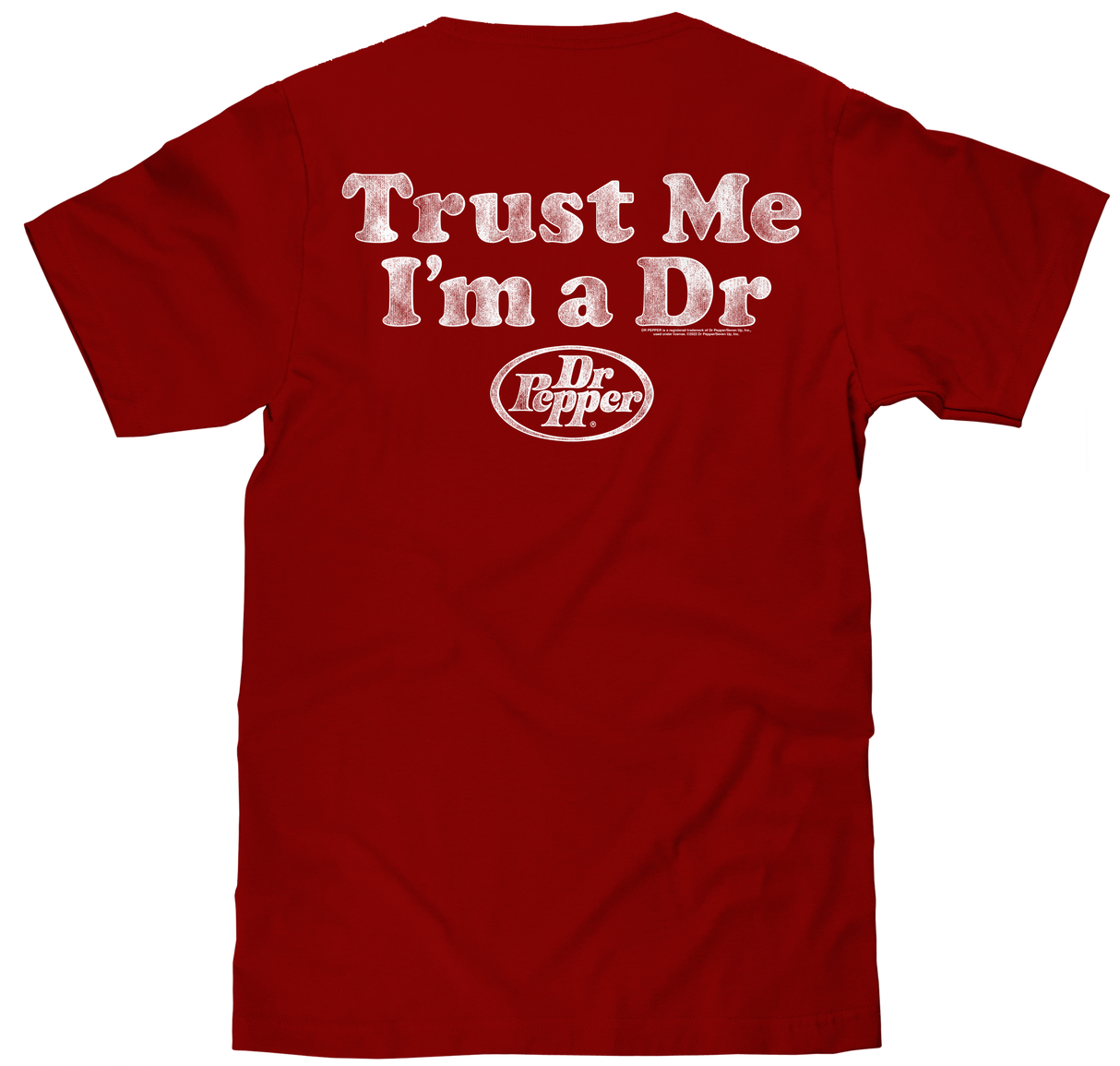 Dr Pepper Trust Me I'm a Doctor T-Shirt - Cardinal Red