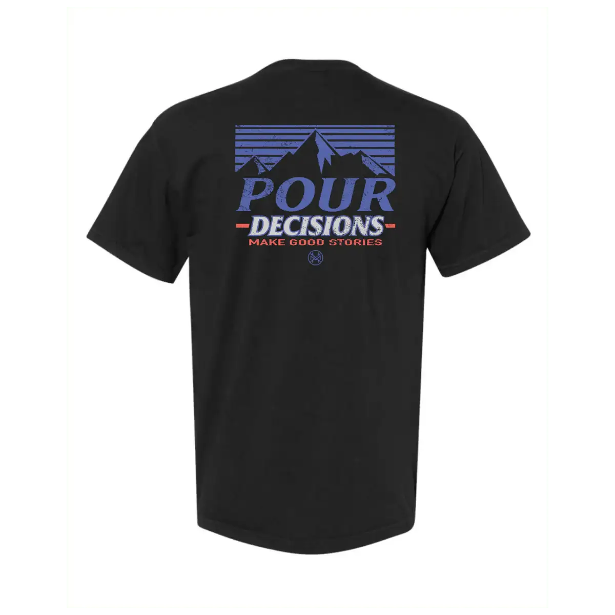 Camiseta Pour Decisions