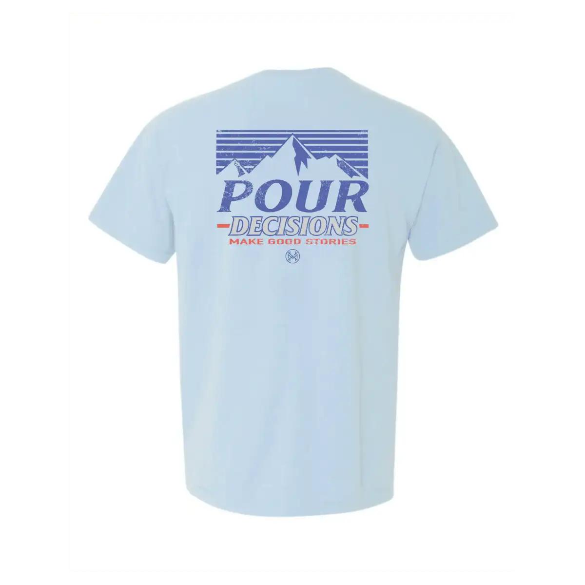 Camiseta Pour Decisions