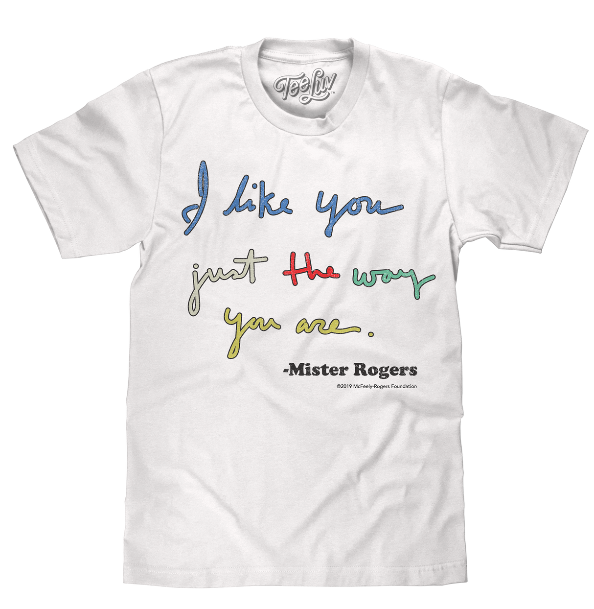 Mister Rogers "I Like You Just The Way You Are" T-Shirt - White