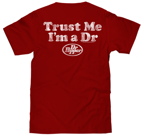 Dr Pepper Trust Me I'm a Doctor T-Shirt - Cardinal Red