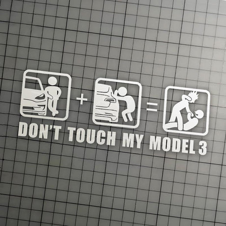 Don't Touch My Tesla | Funny Vinyl Stickers | UV-Resistant & Waterproof | Express Your Humor