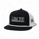 I Am The Problem Snapback Hat