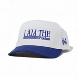I Am The Problem Snapback Hat