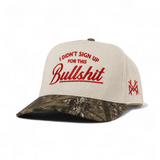 I Didn't Sign Up For This Bullshit Snapback Hat