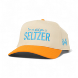 I'm a Slut for a Seltzer Snapback Hat