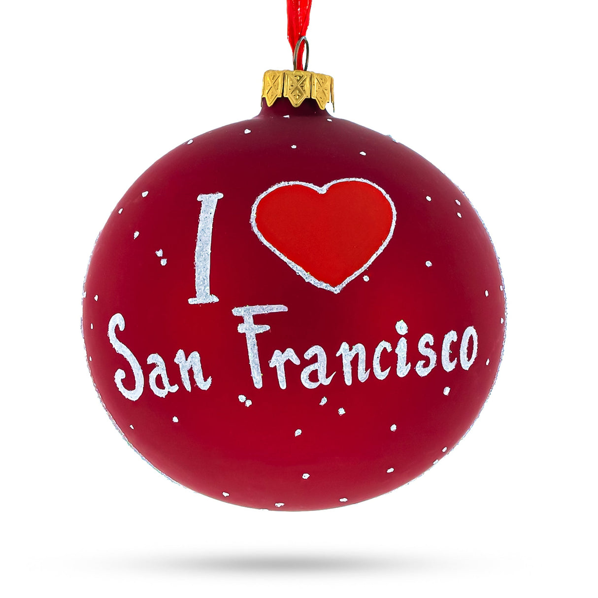 I love San Francisco, California Glass Ball Christmas Ornament 4 Inches