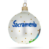 Sacramento, California Glass Christmas Ornament 3.25 Inches