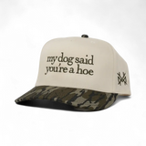 My Dog Said You're a Hoe