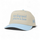 My Dog Said You're a Hoe