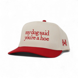 My Dog Said You're a Hoe