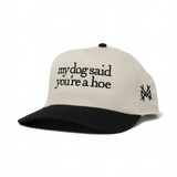 My Dog Said You're a Hoe