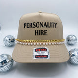 Personality Hire- Trucker Hat