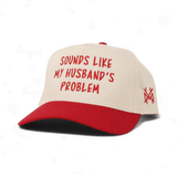Suena como la gorra de mi esposo para los problemas